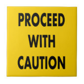 Carreau Procéder Avec Le Signal De Route Attention (Devant)