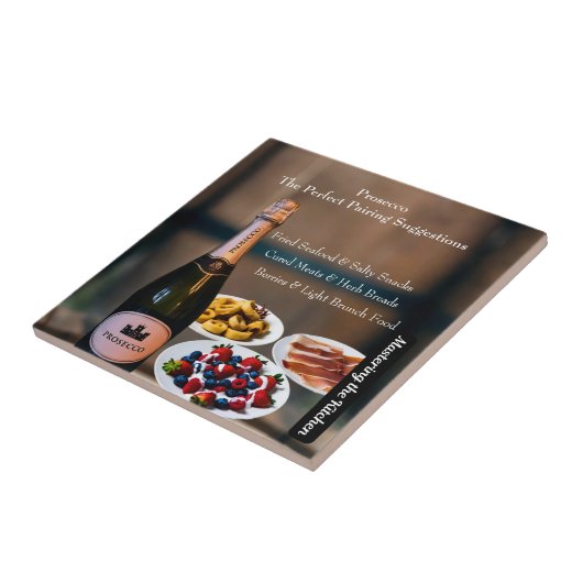 Carreau Prosecco Wine Pairing Guide/Mastering the Kitchen (Côté)