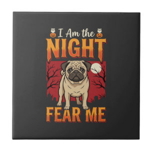 Carreau Pug Halloween Je Suis la Nuit Craignez Moi