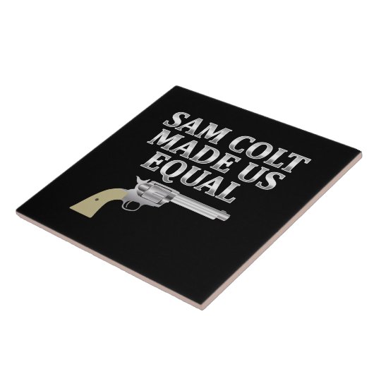 Carreau Sam colt made us equal (Côté)