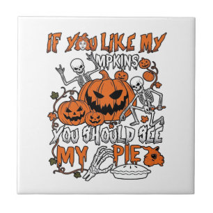 Carreau Si vous aimez les citrouilles Halloween Skeleton P