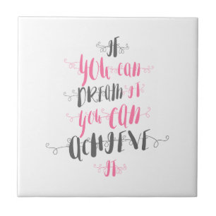 Carreau Si vous pouvez rêver-il-vous-pouvez-le-réaliser-