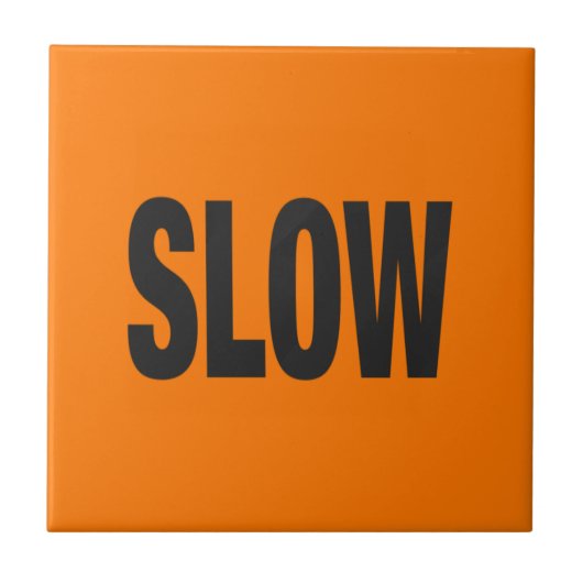 Carreau Signal de prudence lent (Devant)