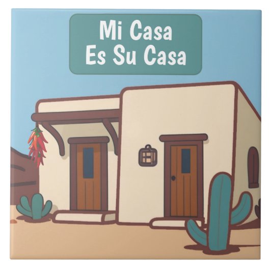 Carreau Signe de maison adobe du désert mexicain Mi Casa E (Devant)