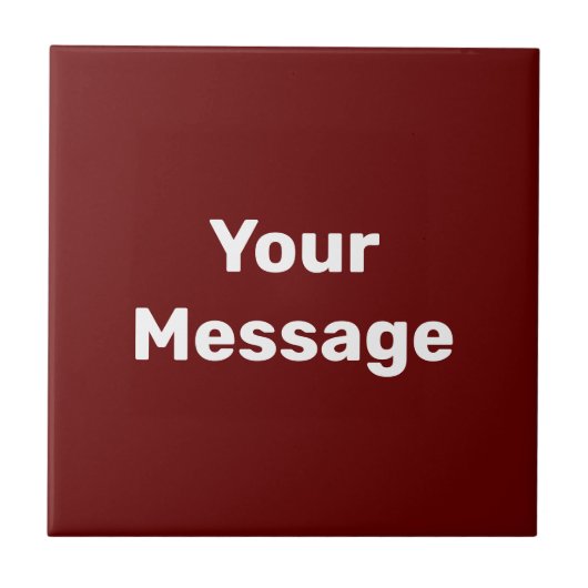 Carreau Simple Modèle de texte rouge foncé et blanc Votre (Devant)