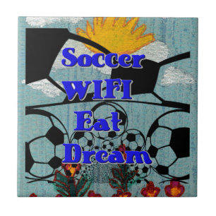 Carreau Soccer WIFI Manger Rêve - Sport amusant Art Imprim