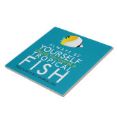 Carreau Soyez Toujours Vous-Même À Moins Que Vous Ne Puiss (Côté)