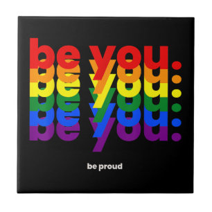 Carreau Soyez vous soyez fier LGBTQ Fierté Arc-en-ciel Les