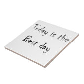 Carreau Texte C'est le meilleur jour noir monochrom couleu (Côté)