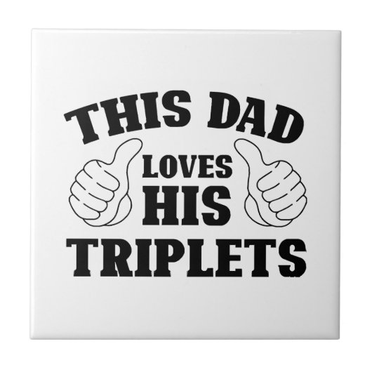 Carreau This Dad Loves His Triplets - Gift for Dad with Th (Devant)