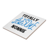 Carreau Totalement génial Nonnie Blue Text Tshirts et cade (Côté)