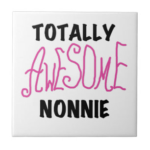 Carreau Totalement génial Nonnie Pink Tshirts et cadeaux