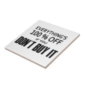 Carreau Tout est 100% moins cher si vous ne l'achetez pas (Côté)