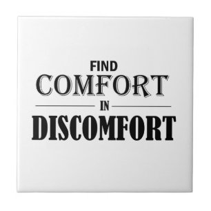 Carreau Trouver le confort dans l'inconfort