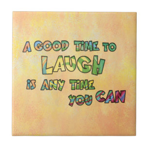 Carreau UN BON TiME POUR RIRE C'EST ANy TiME YOU CAN