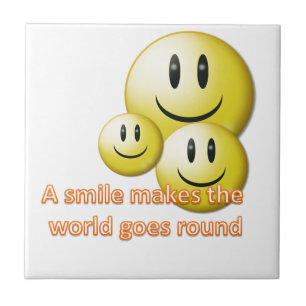Carreau Un sourire fait le monde va en rond
