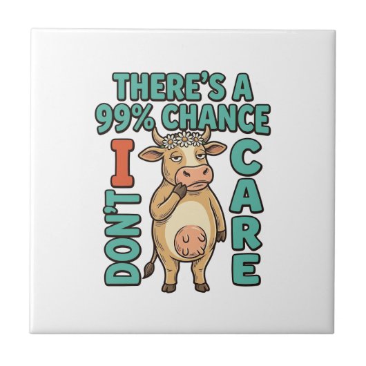 Carreau Vache drôle 99% de chance que je m'en fiche Graphi (Devant)