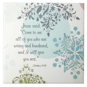 Carreau Venez à moi je vous donnerai le repos Matthieu 11 