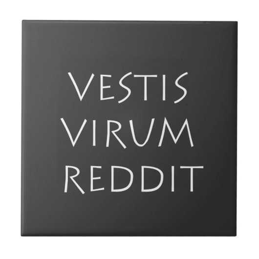 Carreau Vestis virum reddit (Devant)