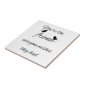 Carreau Vous êtes l'ami que tout le monde aimerait avoir u (Côté)