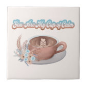 Carreau Vous êtes mon latte boho coupe de calme (Devant)