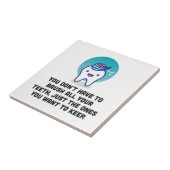 Carreau Vous ne devez pas brosser toutes vos dents (Côté)