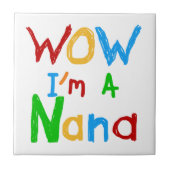 Carreau WOW Je suis un T-shirts et cadeaux Nana (Devant)