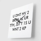 Carrée horloge du dentiste texte abréviation cool mur ado (Angle)