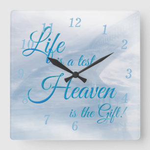 Carrée La Vie Est Un Test Ciel Est Le Cadeau Mur Horloge