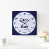 Carrée Le temps, c'est de l'argent horloge - texte bleu (Maison)