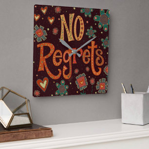 Carrée "Pas de Regrets" Horloge d'Inspiribilité