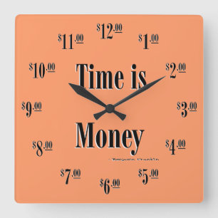 Carrée Time is Money Horloge - Texte noir sur la mangue