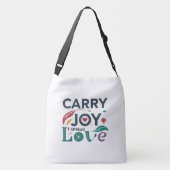 Carry Joy, Spread Love - Cross-Body Bag (groot for Crossbody Tas (Achterkant)