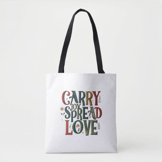 Carry Joy, Spread Love Shoulder Tas (Voorkant)