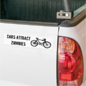 CARS ATTRACT ZOMBIE BUMPERSTICKER (Op Truck)