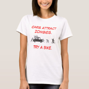 Cars Attract Zombies T-shirt