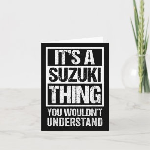 Carte 鈴 木 字 C'Est Un Suzuki Que Vous Ne Comprendriez Pas