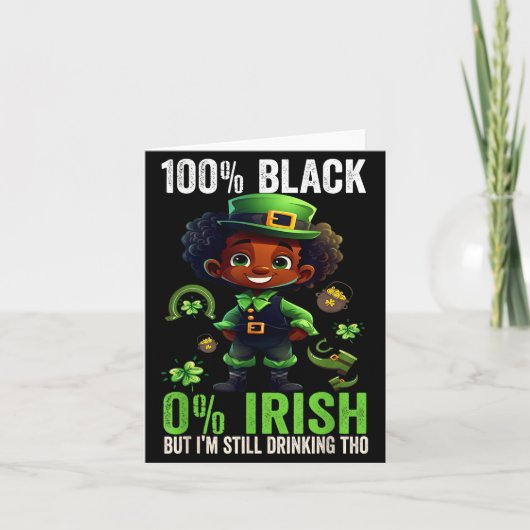 Carte 0% Irish 100% Black -funny St. Patricks Day Black  (Devant)