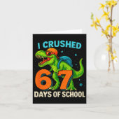 Carte 100 Days Of School I Crushed 67 Days Of School Stu (Fleur jaune)