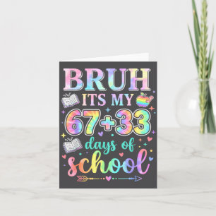 Carte 100 Jours D'école Bruh C'est Mes 67 33 Jours D'éco