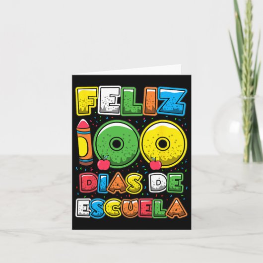 Carte 100 Jours D'École Espagnol Feliz 100 Dias De Escue (Devant)