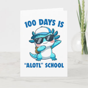 Carte 100 jours est beaucoup École Mignon Axolotl Enseig