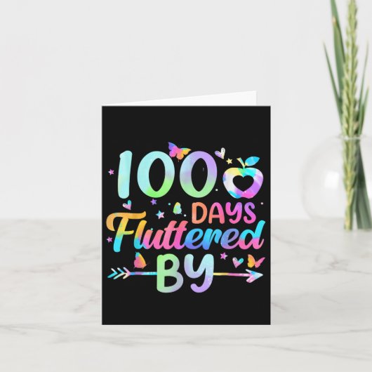 Carte 100 Jours Fluttered By - 100th Day Of School (Devant)