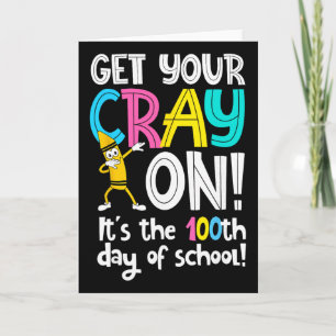 Carte 100e jour d'école, sortez vos crayons, professeur