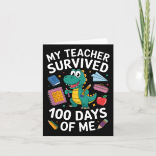 Carte 100ème Jour D'École Mon Enseignant A Survécu 100 J