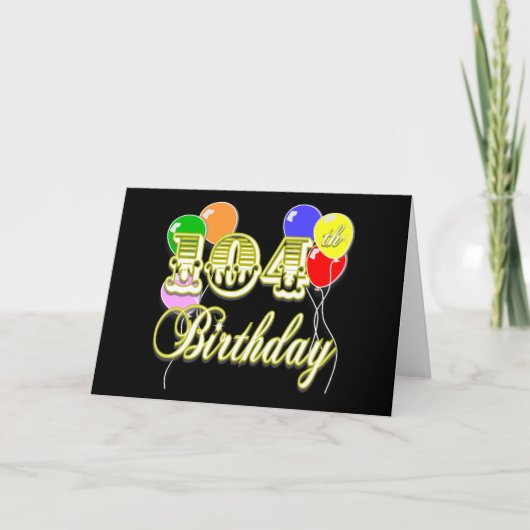 Carte 104th Anniversaire avec des ballons (Devant)