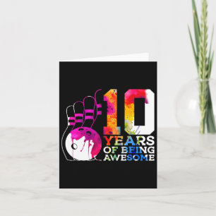 Carte 10 ans d'être merveilleux Bowling 10e anniversaire