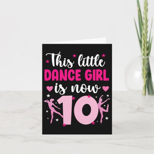Carte 10e Anniversaire Danse Fille Danseuse de dix ans (Devant)