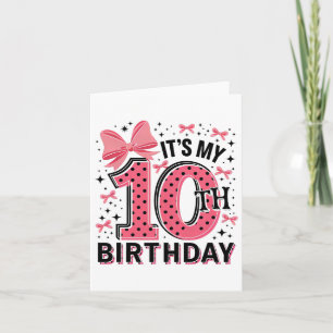 Carte 10e Coquette Anniversaire Fille 10 ans Coqu
