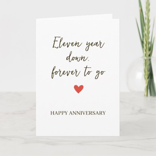 Carte 11st Anniversary – Eleven Year Down Forever to Go (Devant)